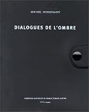Dialogues de l'ombre