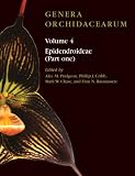 Genera Orchidacearum: Epidendroideae v. 4 (Genera Orchidacearum)