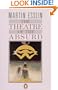 The Theatre of the Absurd: 3rd Edition (Penguin Literary Criticism)