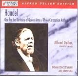 Handel: Ode for the Birthday of Queen Anne/Coronation Anthems
