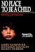 Book No Place to Be a Child: Growing Up in a War Zone