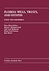 Florida Wills, Trusts & Estates: Cases and Materials