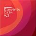 Electric Calm, Vol. 3