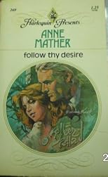 Follow Thy Desire