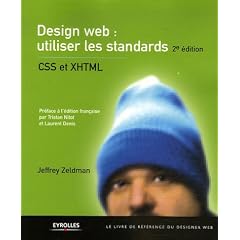 Design web : utiliser les standards : CSS et XHTML
