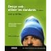 Design web : utiliser les standards : CSS et XHTML