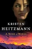 A Rush of Wings (A Rush of Wings Book #1): A Novel