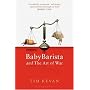 BabyBarista and the Art of War