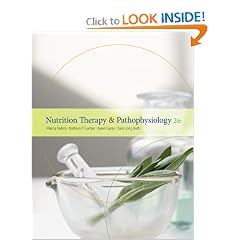 Nutrition Therapy and Pathophysiology by Marcia Nelms, Kathryn P. Sucher, Karen Lacey and Sara Long Roth