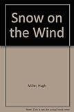 Snow on the wind