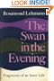 The swan in the evening: fragments of an inner life