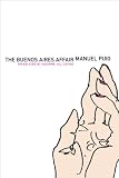 The Buenos Aires Affair (Argentinian Literature Series)