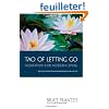 Tao of Letting Go: Meditation for Modern Living