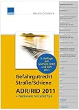 Produkt-Bild: Gefahrgutrecht Stra&szlig;e/Schiene. ADR/RID 2011 + Nationale Vorschriften