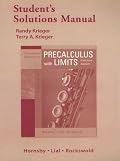 A Student's Solutions Manual for a Graphical Approach to Precalculus with Limits for Graphical Approach to Precalculus with Limits: A Unit Circle Approach
