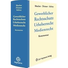 Gewerblicher Rechtsschutz Urheberrecht Medienrecht