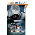 Schattenwanderer: Die Chroniken von Siala 1