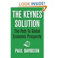 The Keynes Solution: The Path to Global Economic Prosperity