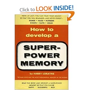 How to Develop a Super Power Memory Harry Lorayne