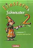 Einsterns Schwester - Sprache und Lesen: 2. Schuljahr - Heft 1: Sprache untersuchen