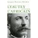 Lyautey l'africain ou le r�ve immol� (1854-1934)