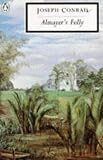 Almayers Folly (Penguin Great Books of the 20th Century)