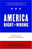 America Right or Wrong: An Anatomy of American Nationalism