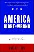 America Right or Wrong: An Anatomy of American Nationalism