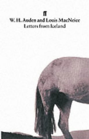 Letters from Iceland by Louis MacNeice,W.H. Auden