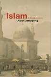 Islam: A Short History (Universal History)
