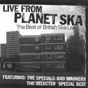 CD-Charts  Search : Live from Planet Ska