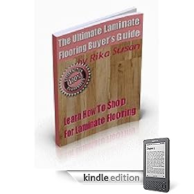 The Ultimate Laminate Flooring Buyer's Guide