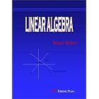 Click here to buy Linear Algebra by Roger C. Baker.