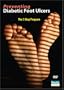 Preventing Diabetic Foot Ulcers: the 3-step program
