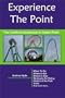 Experience The Point: The Unofficial Guidebook To Cedar Point