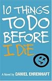 10 Things to Do Before I Die