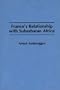 France's Relationship with Subsaharan Africa