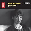 Sylvia Plath (Spoken Word) (The spoken Word)