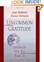 Uncommon Gratitude: Alleluia for All That Is