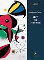 Miro on Mallorca (Pegasus Series)