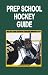 Book Prep School Hockey Guide 2007/08