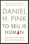 To Sell Is Human: The Surprising Truth About Moving Others