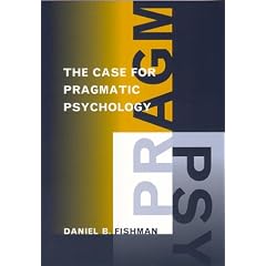 The Case for Pragmatic Psychology