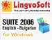 LingvoSoft translation software Suite 2006 English <-> Bulgarian for Windows: dictionary, phrasebook, flashcards