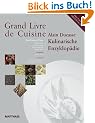 Grand Livre de Cuisine: Kulinarische Enzyklop�die: 1