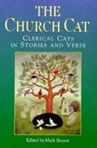 The Church Cat: Clerical Cats in Stories and Verse