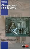 La Traviata: Einführung und Kommentar: Textbuch (Italienisch-Deutsch). Einführung und Kommentar (Opern der Welt)