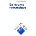 Le drame romantique