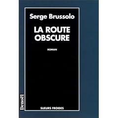La route obscure