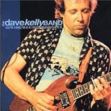 Review Dave Kelly  / Making Whoopee 1979-1982